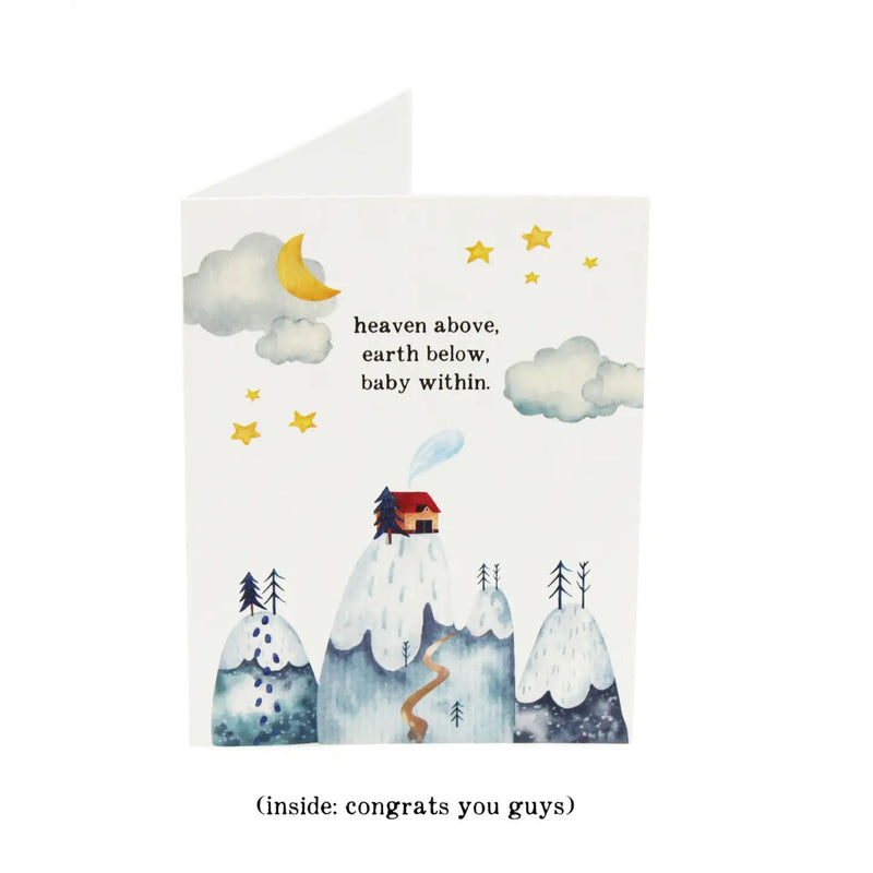 heaven above, earth below, baby within | Baby Card