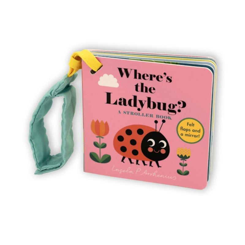 Where's the Ladybug? A Stroller Book