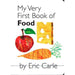 Eric Carle - My Very First Book of Food-Simply Green Baby