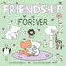 Friendship is Forever Board Book-Simply Green Baby