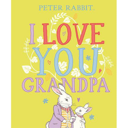 Peter Rabbit I Love You Grandpa-Simply Green Baby